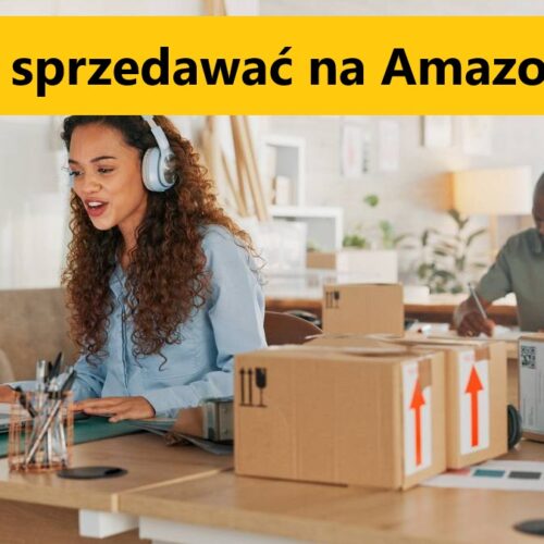 Prowadzenie konta Amazon – 7 korzyści współpracy z autoryzowaną agencją Smartbuyers Polska (SPN Amazon)